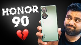 HONOR 90: Killed My Excitement! 💔