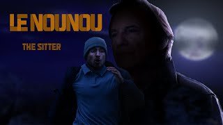 Le Nounou - Court-métrage Français