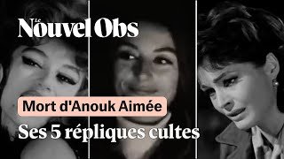 Anouk Aimée est morte : redécouvrez ses 5 répliques cultes, de "Un homme et une femme" à "Lola"