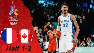 Canada vs France FULL Highlights Half 1-2 | Aug 6, 2024 | Olympic Men’s Basketball Quarterfinals