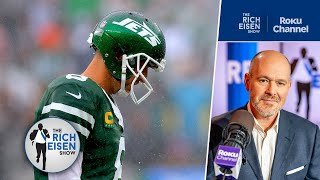Rich Eisen: What the Jets/Aaron Rodgers Official Divorce Means for New York's Future at Quarterback