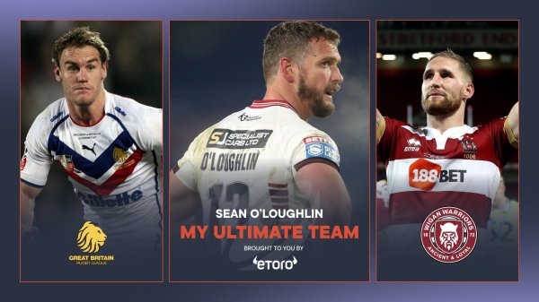 Sean O'Loughlin's Ultimate Team: including Wigan Warriors, Hull FC icons