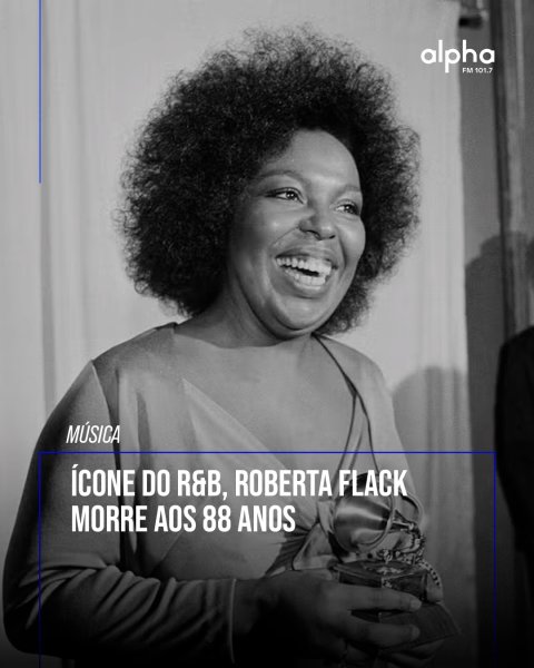 Roberta Flack, ícone da soul music e do R&B, morreu aos 8...
