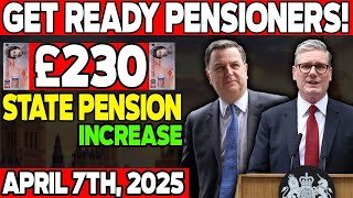 BIG ALERT : £230 Increase in State Pension For All - Starting April 7, 2025!