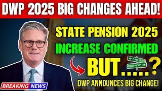 BREAKING: DWP Announces State Pension Increase for 2025, But Challenges Ahead!