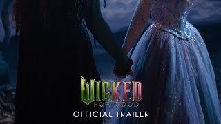 Wicked: For Good | Official Trailer