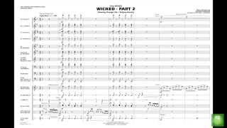 Wicked - Part 2 arranged by Richard L. Saucedo