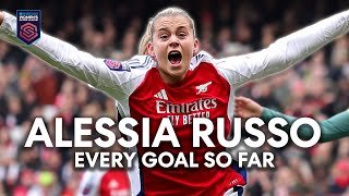 🔥 Alessia Russo | Every Goal So Far This Season | Barclays WSL 2024-25