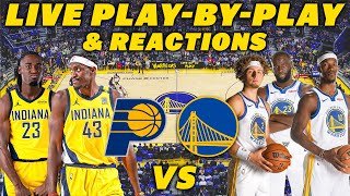 Indiana Pacers vs Golden State Warriors | Live Play-By-Play & Reactions