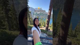 24 hours in Lake Tahoe ✨🌊☀️