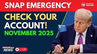 BREAKING: Urgent SNAP Alert - Check Your Account NOW (November 2025)